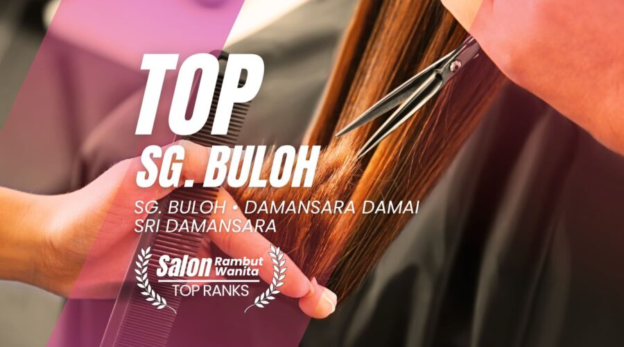 LOCALRANK SG.BULOH: Salon Rambut Wanita